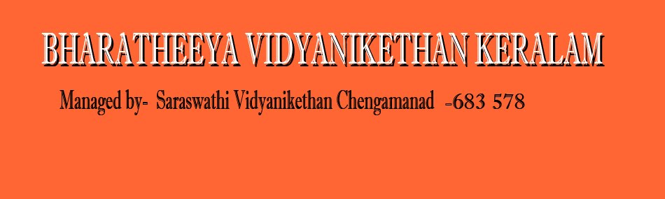 BHARATHEEYA VIDYANIKETHAN KERALA