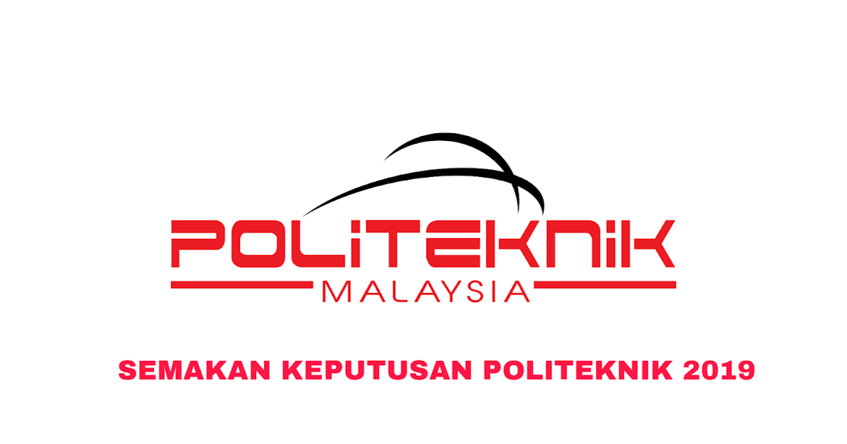 Semakan Keputusan Politeknik 2020 Online Semakan Upu