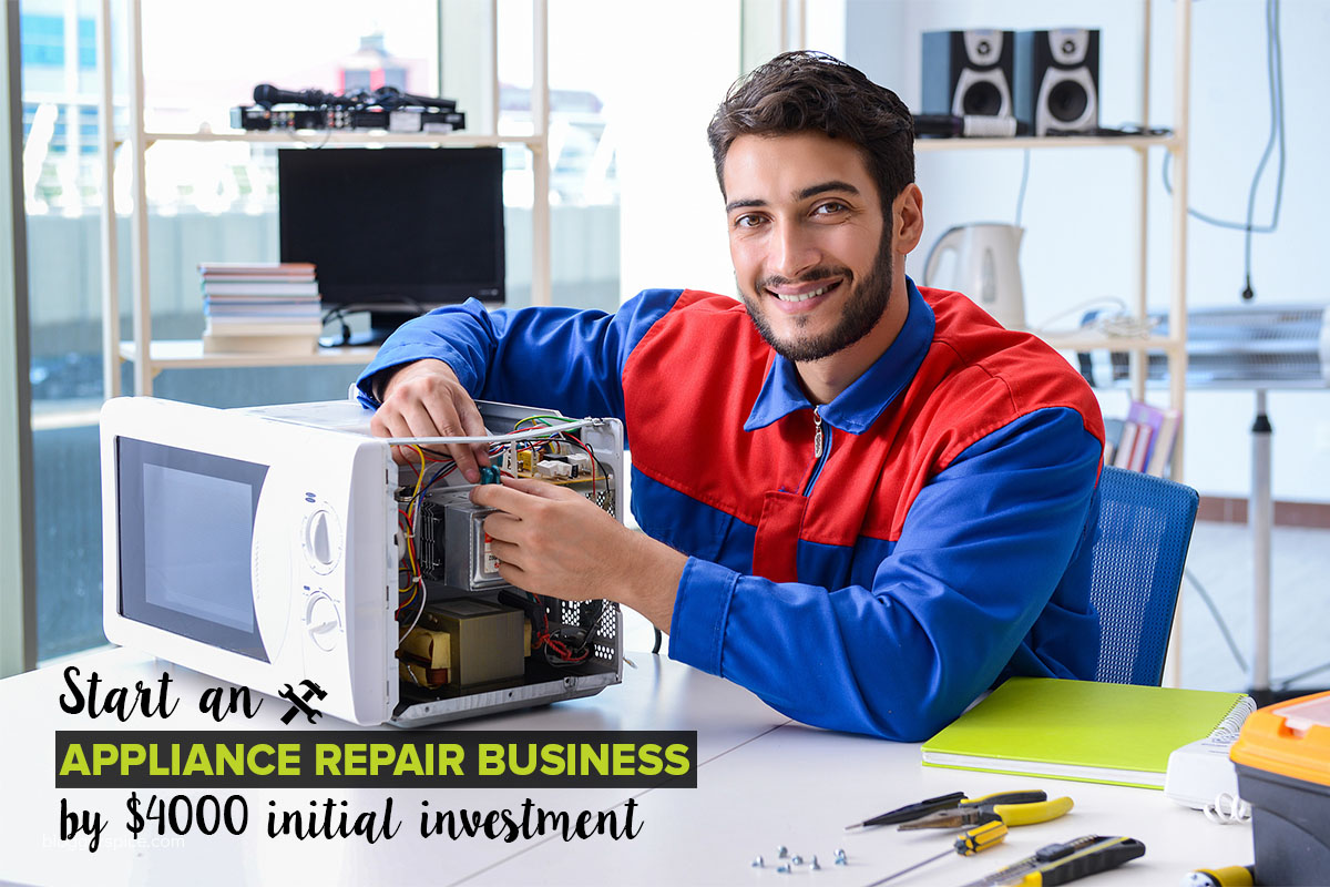 Start an appliance repair business by $4000 initial investment?