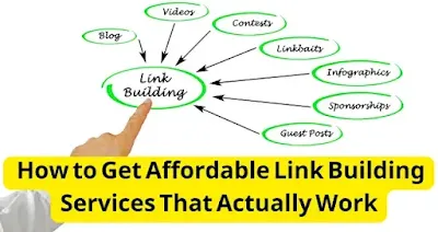 How to Get Affordable Link Building Services That Actually Work