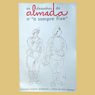 OS DESENHOS DE ALMADA N’ “O SEMPRE FIXE” 1926-1935