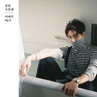 Download Lagu MP3 [Full Album] JONGHYUN – JONGHYUN The Collection ‘Story Op.2’