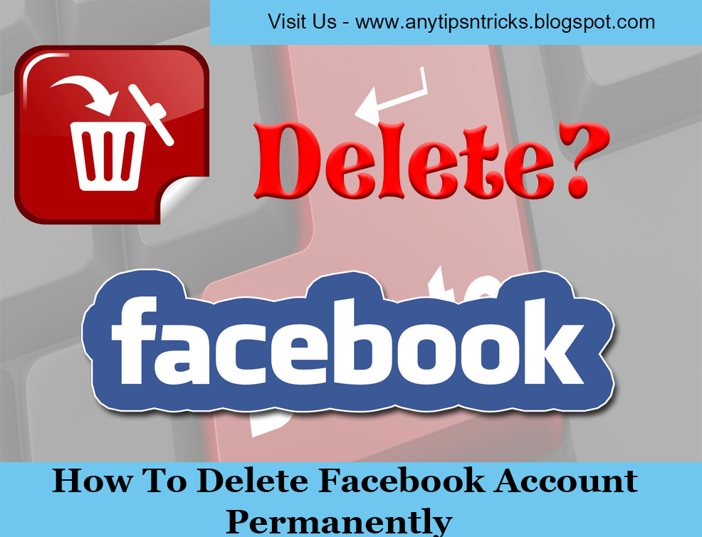 How To Delete Facebook Account Permanently