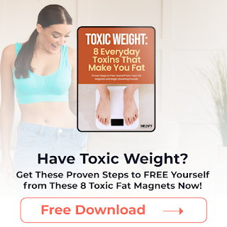 Toxic Weight: 8 Everyday Toxins That Make You Fat eBook
