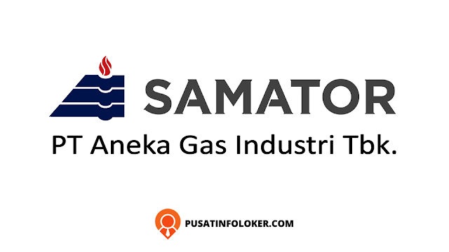 Lowongan Kerja PT Samator Gas Industri