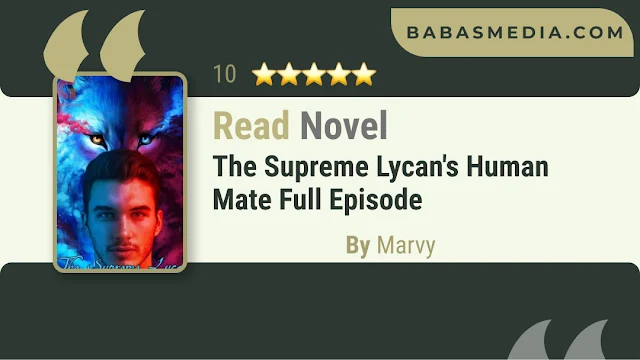 Cover The Supreme Lycan's Human Mate Novel By Marvy