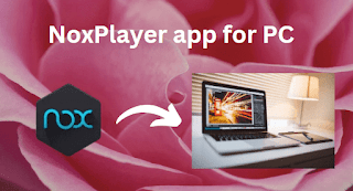 Nox app Player for PC