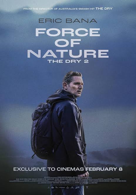 Force Of Nature The Dry 2 Movie 2024