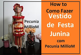 Como Fazer Vestido de Quadrilha ou Festa Junina de Croche Para Barbie Com Pecunia MillioM 