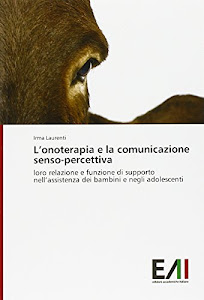 Laurenti, I: L'onoterapia e la comunicazione senso-percettiv