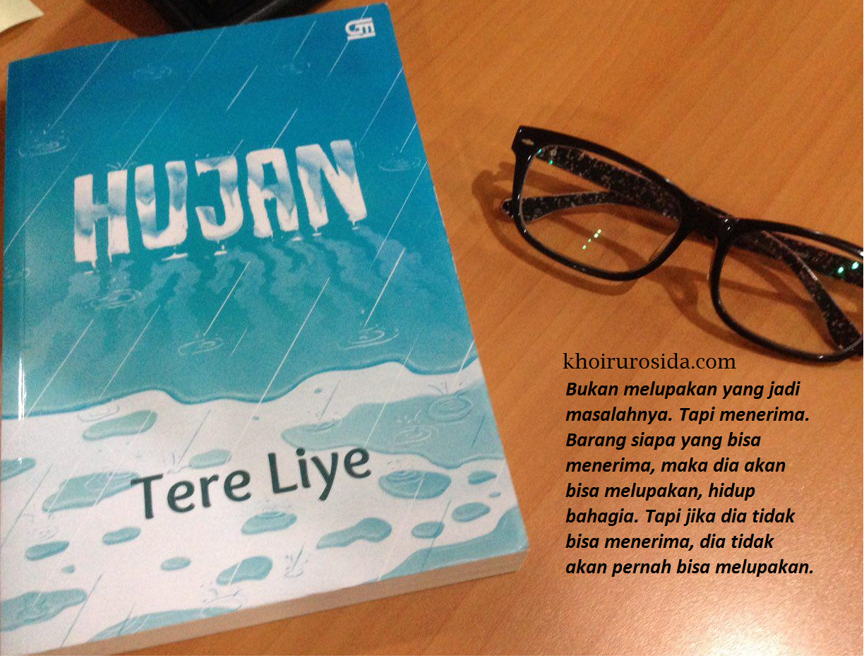 Review Novel Hujan Tere Liye Look At Me