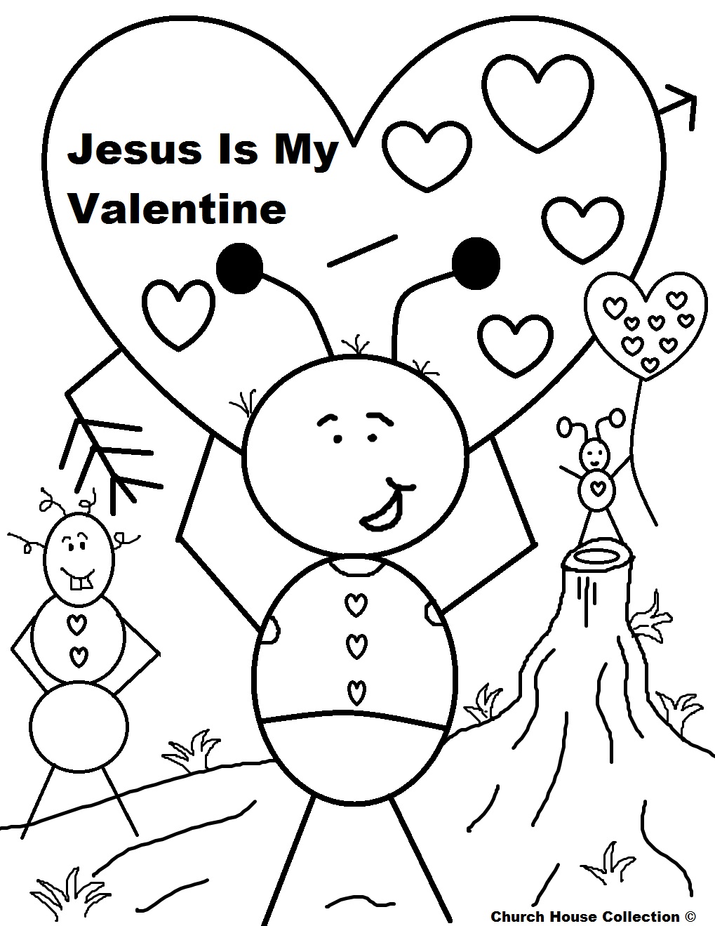 This is a free printable Ant "Jesus Is My Valentine" Coloring page for kids for Sunday school Children s Church or for home Jut print and let them color