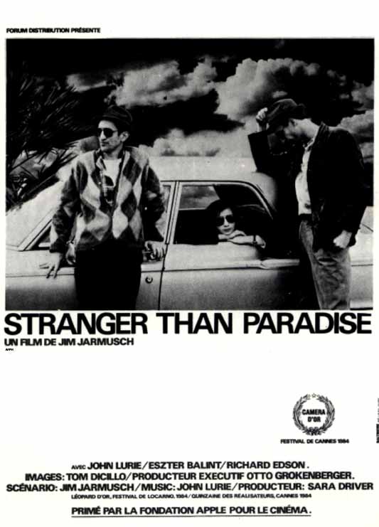 Stranger Than Paradise An American Film