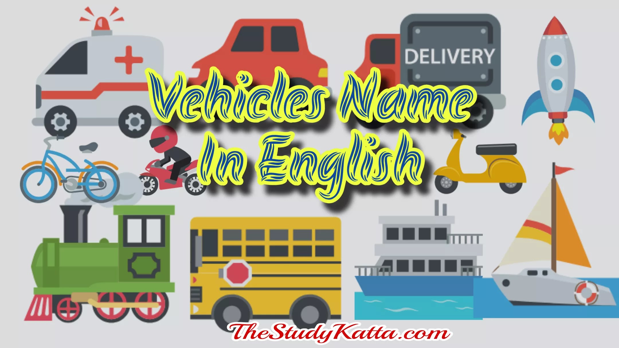 Vehicles Name In English And Marathi | वाहनांची नावे इंग्रजी व मराठीमध्ये