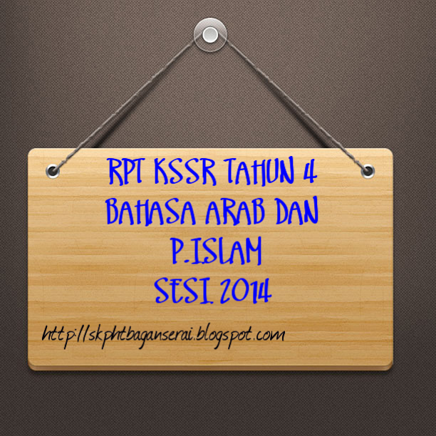 RPT TAHUN 4 KSSR PENDIDIKAN ISLAM DAN BAHASA ARAB ~ PORTAL 