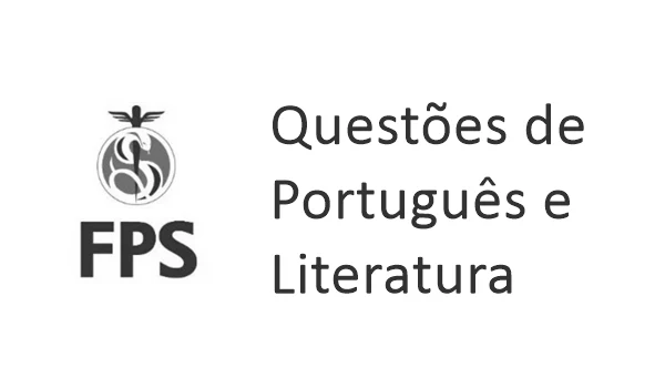 fps-2018-questoes-de-portugues-e-literatura