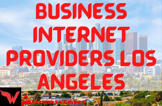 Business Internet providers Los Angeles