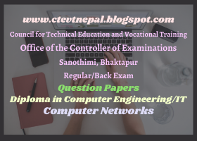 [CTEVT] 3rd Year 1st Semester Computer Networks | Questions Papers | Diploma in Computer Engineering/IT