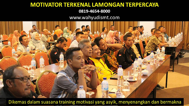 •             MOTIVATOR DI LAMONGAN  •             JASA MOTIVATOR LAMONGAN  •             MOTIVATOR LAMONGAN TERBAIK  •             MOTIVATOR PENDIDIKAN  LAMONGAN  •             TRAINING MOTIVASI KARYAWAN LAMONGAN  •             PEMBICARA SEMINAR LAMONGAN  •             CAPACITY BUILDING LAMONGAN DAN TEAM BUILDING LAMONGAN  •             PELATIHAN/TRAINING SDM LAMONGAN