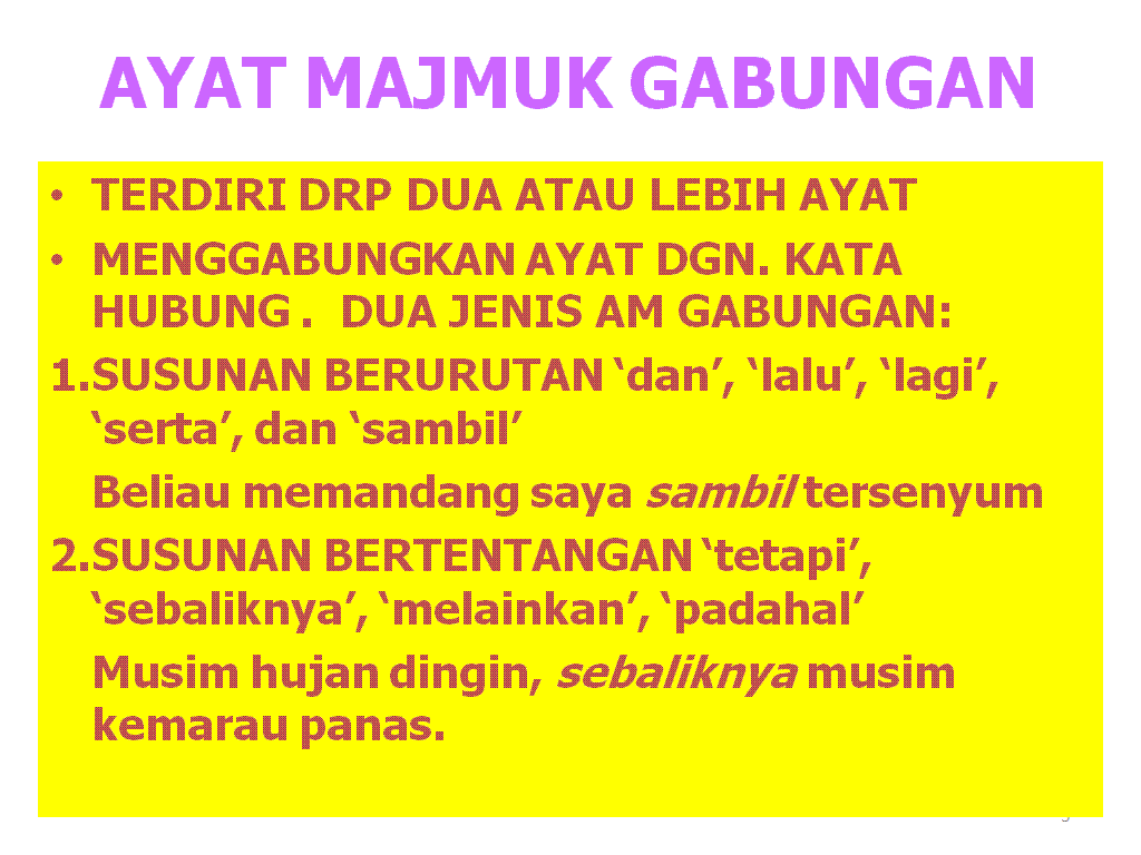 Contoh Ayat Majmuk Gabungan Tingkatan 3 - Contoh 36