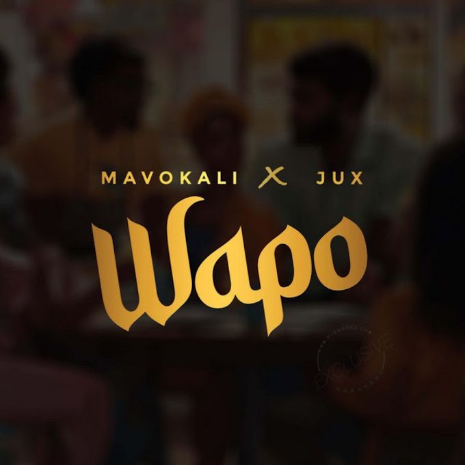 Audio Mavokali X Jux - Wapo Mp3