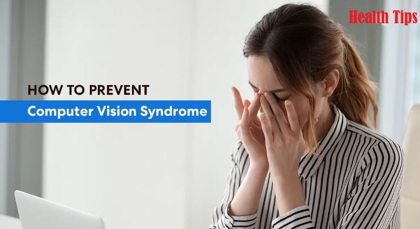Symptoms of Computer Vision Syndrome (CVS)