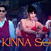 Kinna Sona Lyrics - Zahrah S. Khan, Tanishk Bagchi - Phone Bhoot (2022)