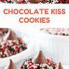 CHOCOLATE KISS COOKIES #christmas #cookies