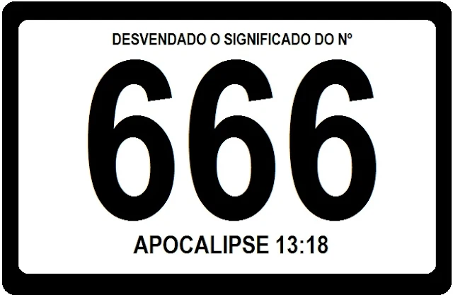 Desvendando o verdadeiro significado do número 666.