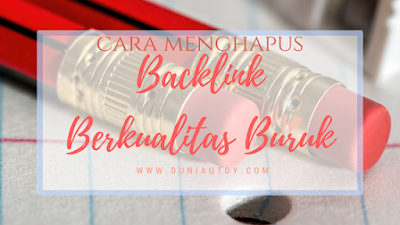cara hapus backlink buruk
