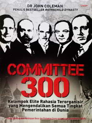 Committee 300 by Dr. John Coleman