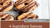 4-Ingredient Samoas (Vegan + Gluten Free)