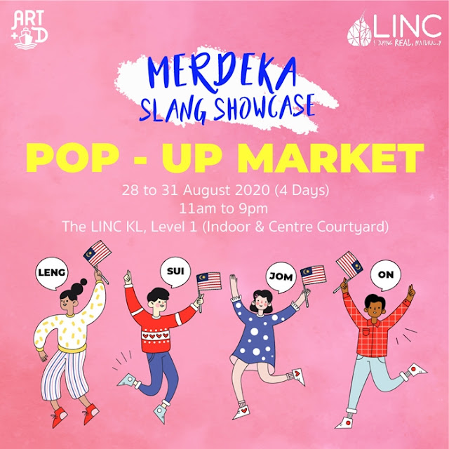 The LINC KL, #MySlangMYPride,  Malaysian Slang Exhibition, Merdeka 2020, Malaysia Day, MySlangBank, Malaysian, Malaysia Shopping Mall, Lifestyle