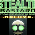 Stealth Bastard Deluxe