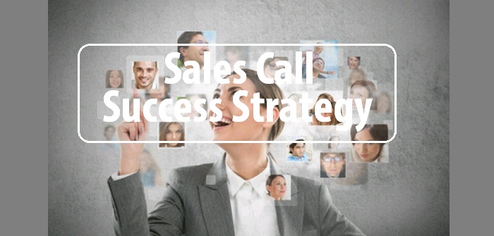 Sales call success strategy