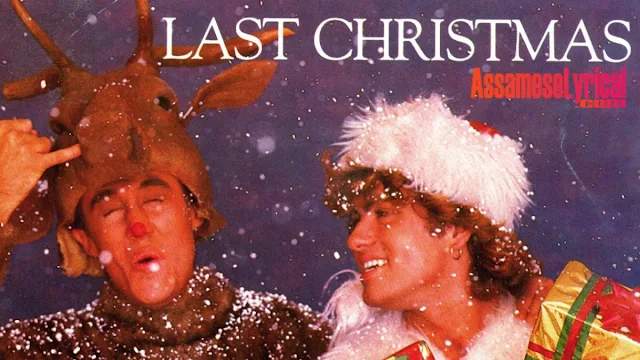 Last Christmas Song Lyrics by Wham