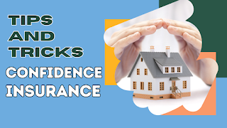 tips and tricks Confidence Insurance