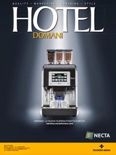 Hotel Domani 2013-02 - Febbraio 2013 | ISSN 1121-0001 | TRUE PDF | Mensile | Professionisti | Tecnologia | Marketing | Alberghi
Hotel Domani, la prima e più affermata rivista del settore alberghiero, si occupa di questo mondo nella sua globalità. La rivista affronta tutte le tematiche della cultura dell'albergo: dagli aspetti strutturali e tecnologici, alle problematiche gestionali, alle strategie di marketing. 
I vasti e interessanti contenuti editoriali e la capillare diffusione fanno di Hotel Domani un valido strumento di crescita culturale e comunicazione per tutti gli operatori di questa complessa attività economica.