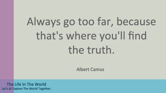 Top 12 Albert Camus Quotes. - the life in the world