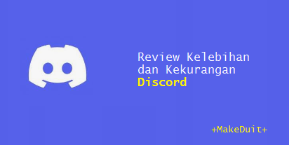 Review Kelebihan dan Kekurangan Aplikasi Discord