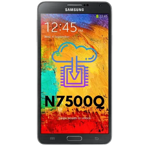 Full Firmware For Device Samsung Galaxy Note3 Neo SM-N7500Q