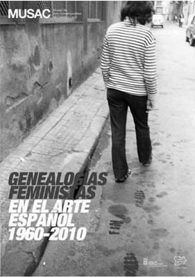 Feminist Genealogies in Spanish Art, 1960-2010