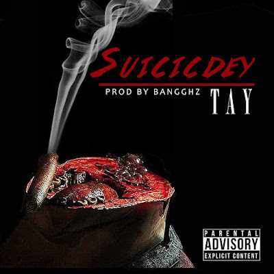 SONG REVIEW: Tay - Suicicdey