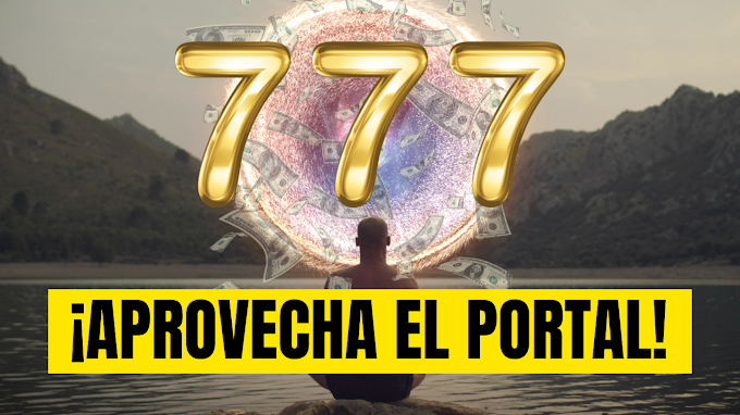 PORTAL 777: Manifiesta tus Deseos Rápidamente y Cambia tu Realidad