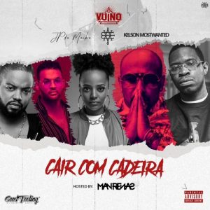 (Hip Hop) Vui Vui - Cair com Cadeira (feat. Eva RapDiva, JP da Maika & Kelson Most Wanted) (2018)