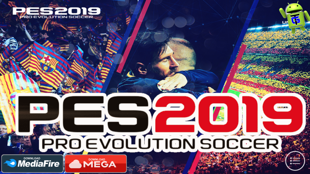 Apk Apps For You Download Pes 2019 Mobile Patch Barcelona Android Obb