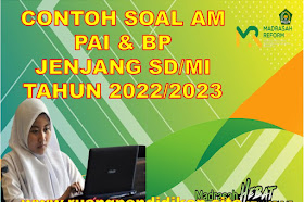 Contoh Soal AM Mapel PAI & BP Jenjang SD/MI Tahun 2023