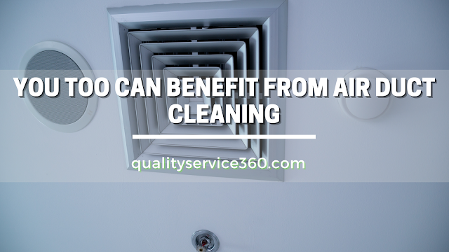 You Too Can Benefit From Air Duct Cleaning