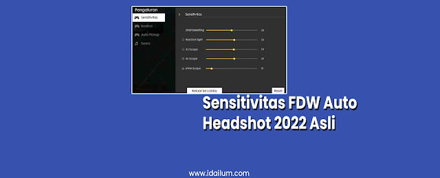 Sensitivitas FDW FF Auto Headshot 2022 Asli