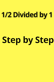 1/2 Divided by 1 ||What is 1/2 divided by 1?